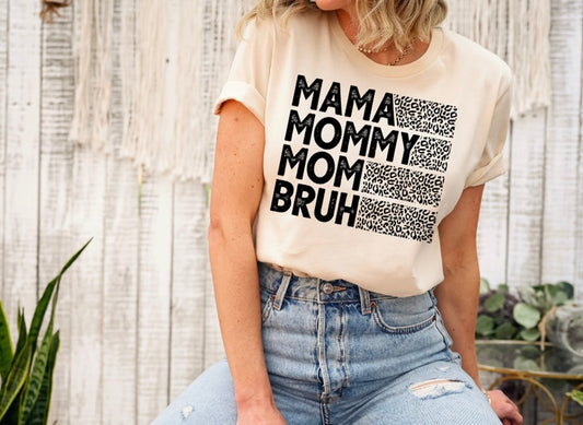 Mama Mommy Mom Bruh Single Color Screen Print